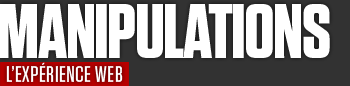 Manipulations - l'expérience web