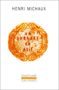 Un barbare en asie - Henri Michaux