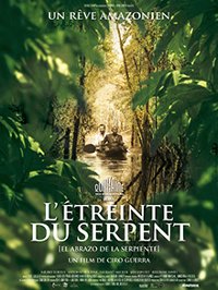 L'étreinte du serpent - Ciro Guerra