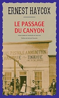Le passage du canyon - Ernest Haycox