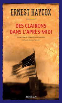 Des clairons dans l'après-midi - Ernest Haycox